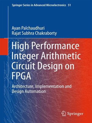 cover image of High Performance Integer Arithmetic Circuit Design on FPGA